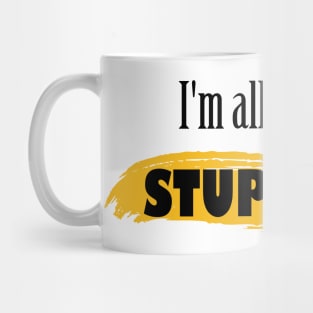 Allergic to stupidity Mug